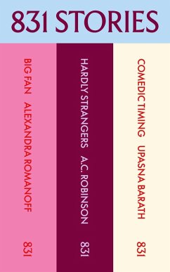 Cover 831 Stories: The First Three (eBook, ePUB)