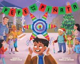 Pepe and the Piñata (eBook, ePUB) Pepe and the Piñata (eBook, ePUB)
