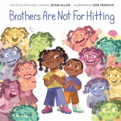 Brothers Are Not for Hitting (A Gentle Parenting Picture Book Series for Kids) (eBook, ePUB) - Allen, Ryan