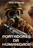 Portadores Da Humanidade (eBook, ePUB) Portadores Da Humanidade (eBook, ePUB)