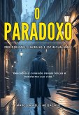 O Paradoxo (eBook, ePUB) O Paradoxo (eBook, ePUB)