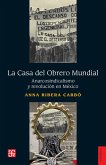 La Casa del Obrero Mundial (eBook, ePUB) La Casa del Obrero Mundial (eBook, ePUB)