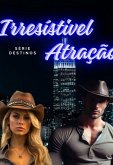 Irresistível Atração (eBook, ePUB)