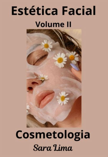 Estética Facial Volume Ii (eBook, ePUB) Estética Facial Volume Ii (eBook, ePUB)