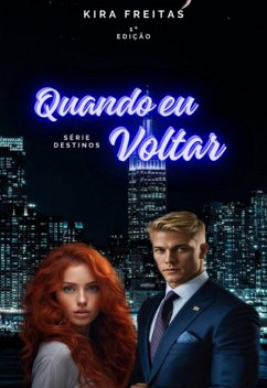 Quando Eu Voltar (eBook, ePUB) - Freitas, Kira