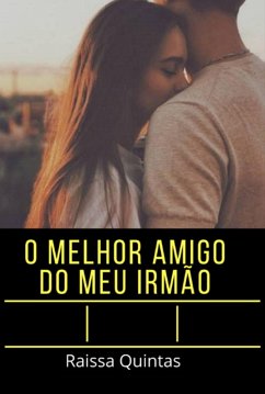 Cover O Melhor Amigo Do Meu Irmão (eBook, ePUB)