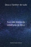 Deus É Senhor De Tudo (eBook, ePUB)