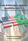 Guia Prático Para Empresas Brasileiras Nos Eua (eBook, ePUB)
