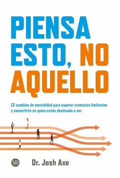 Piensa esto, no aquello (eBook, ePUB) - Axe, Josh