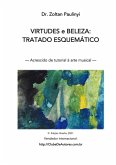 Virtudes E Beleza: Tratado Esquemático (eBook, ePUB)