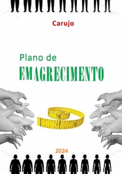 Plano De Emagrecimento (eBook, ePUB) Plano De Emagrecimento (eBook, ePUB)