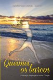 Queimei Os Barcos (eBook, ePUB) Queimei Os Barcos (eBook, ePUB)