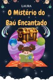 Laura - O Mistério Do Baú Encantado (eBook, ePUB) Laura - O Mistério Do Baú Encantado (eBook, ePUB)