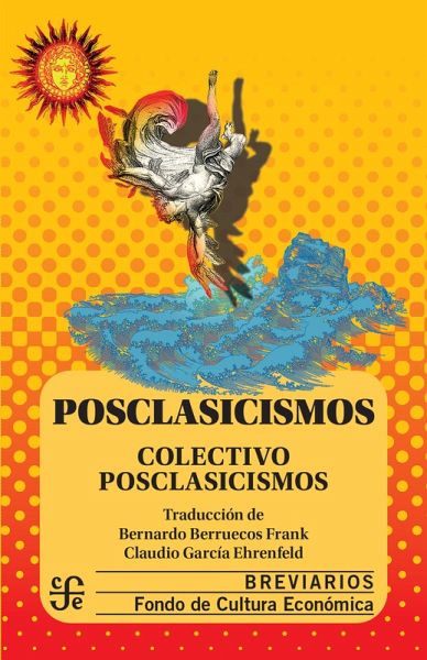 Posclasicismos (eBook, ePUB) Posclasicismos (eBook, ePUB)