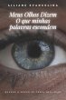 Meus Olhos Dizem O Que Minhas Palavras... - Bild 1