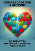 Compreendendo E Tratando O Autismo (eBook, ePUB)