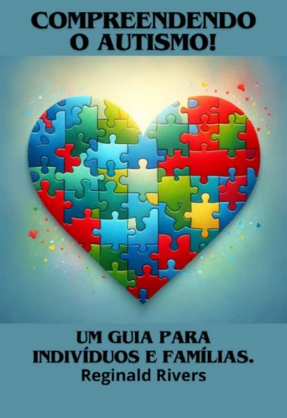 Compreendendo E Tratando O Autismo (eBook, ePUB)