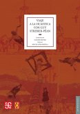 Viaje a la Huasteca con Guy Stresser-Péan (eBook, PDF)