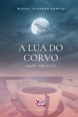 A Lua Do Corvo (eBook, ePUB) A Lua Do Corvo (eBook, ePUB)