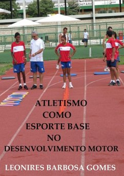 Cover Atletismo Como Esporte Base No Desenvolvimento Motor (eBook, ePUB)