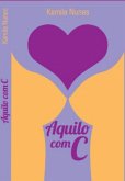 Aquilo Com C (eBook, ePUB)