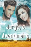 Jorge, O Aventureiro (eBook, ePUB)