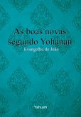 As Boas Novas Segundo Yohanan (eBook, PDF)