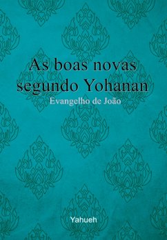 Cover As Boas Novas Segundo Yohanan (eBook, PDF)
