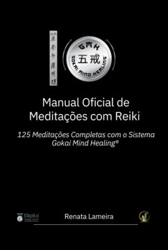 Manual Oficial De Meditações Com Reiki (eBook, ePUB) - Lameira, Renata