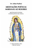 Meditações Poéticas Marianas Ao Rosário, Após Santo Anchieta (eBook, ePUB)