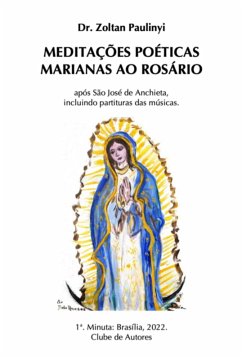 Cover Meditações Poéticas Marianas Ao Rosário, Após Santo Anchieta (eBook, ePUB)