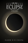 Esquadrão Eclipse (eBook, ePUB) Esquadrão Eclipse (eBook, ePUB)