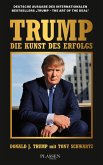 Trump: Die Kunst des Erfolgs (eBook, ePUB) Trump: Die Kunst des Erfolgs (eBook, ePUB)