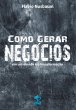 Como Gerar Negócios (eBook, ePUB) - Bild 1
