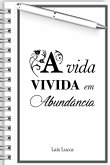 A Vida Vivida Em Abundância (eBook, ePUB)