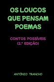 Os Loucos Que Pensam Poemas (eBook, ePUB)