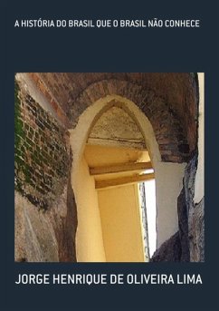 Cover A História Do Brasil Que O Brasil Não Conhece (eBook, ePUB)