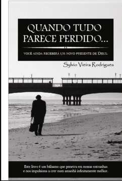 Cover Quando Tudo Parece Perdido... (eBook, ePUB)