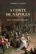 A Corte De Nápoles (eBook, ePUB) - Bild 1