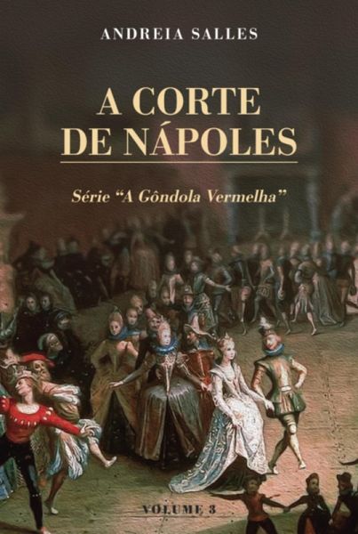 A Corte De Nápoles (eBook, ePUB) A Corte De Nápoles (eBook, ePUB)