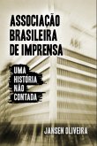 Associação Brasileira De Imprensa (eBook, ePUB) Associação Brasileira De Imprensa (eBook, ePUB)