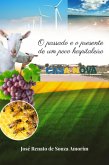 O Passado E O Presente De Um Povo Hospitaleiro (eBook, ePUB)