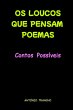 Os Loucos Que Pensam Poemas (eBook,... - Bild 1