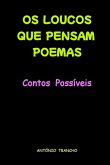 Os Loucos Que Pensam Poemas (eBook, ePUB) Os Loucos Que Pensam Poemas (eBook, ePUB)