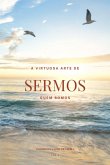 A Virtuosa Arte De Sermos Quem Somos (eBook, ePUB)