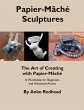 The Art of Creating with Papier-Mâché... - Bild 1