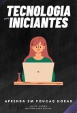 Tecnologia Para Iniciantes (eBook, ePUB)