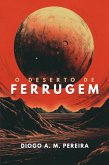 O Deserto De Ferrugem (eBook, ePUB)