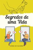 Segredos De Uma Vida (eBook, ePUB)