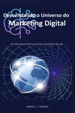Desvendando O Universo Do Marketing Digital (eBook, ePUB)